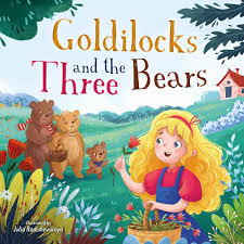Goldilocks And The Three Bears
