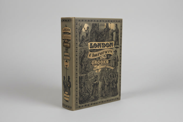 London's Characters and Crooks by Henry Mayhew