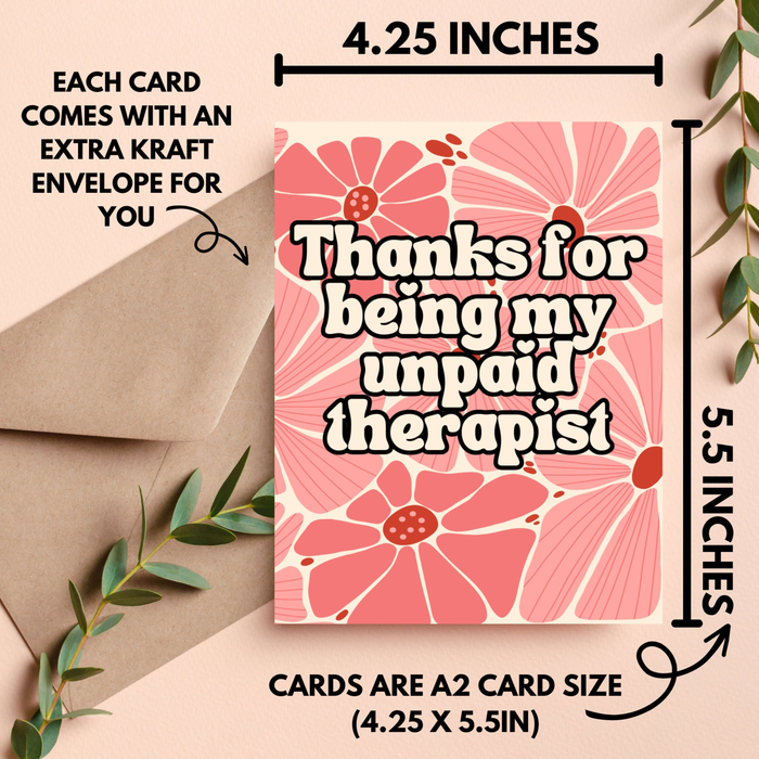 Thanks for Being my Unpaid Therapist Card